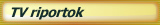 TV riportok
